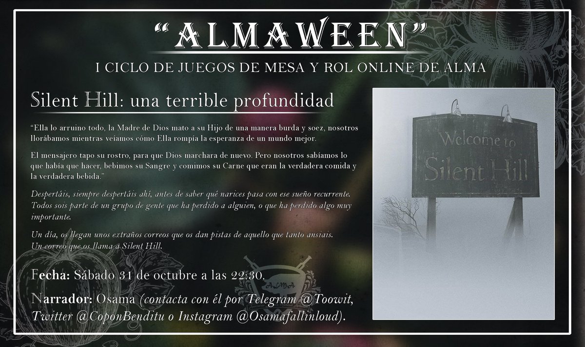 Hoy os dejamos con los carteles y horarios de nuestros roles. Os recordamos que podéis contactar con los masters para apuntaros <a href="/Zanarkan/">Miguel</a> se encarga de Horrorama <a href="/JoseCthulhu/">Jose Cthulhu Fhtagn</a> de Los archivos Warren: La Llorona y @CoponBenditu de Silent Hill. Ésta noche...Empezamos!!!!