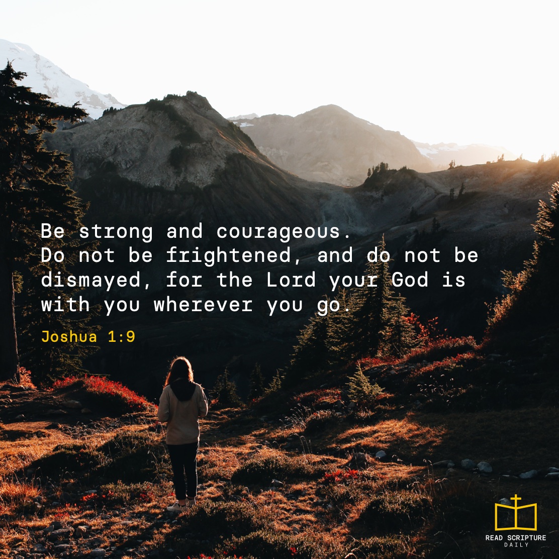 ChristChurchWX's tweet photo. “Be strong and courageous. Do not be frightened, and do not be dismayed, for the Lord your God is with you wherever you go.”
#ReadScriptureDaily https://t.co/eTa9wAbQCd