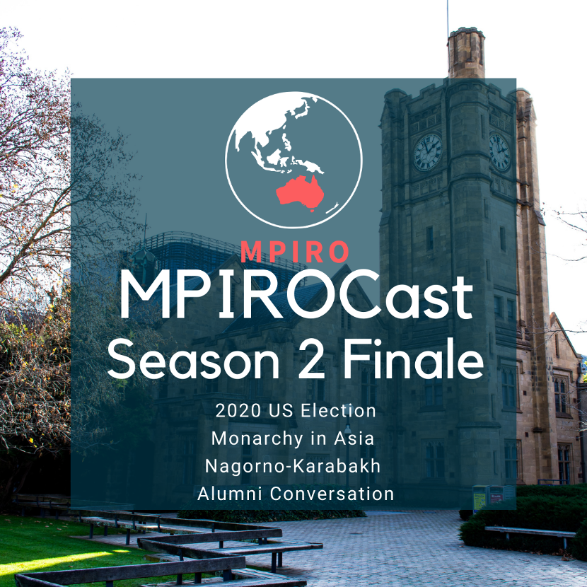 UniMelbIR's tweet photo. Episode 5 of Season 2 MPIROCast is OUT 🎙️🗣️

We discuss the US Election, Monarchies in Asia, and the Nagorno-Karabakh dispute between Azerbaijan and Armenia 🇺🇸🇹🇭🇯🇵🇦🇲🇦🇿

Join our 'Alumni Catch Up' with Kate Clayton and Dylan Blake 📜📚

On Spotify: https://t.co/V0Uay4kaCZ https://t.co/EcA7ACqD1S