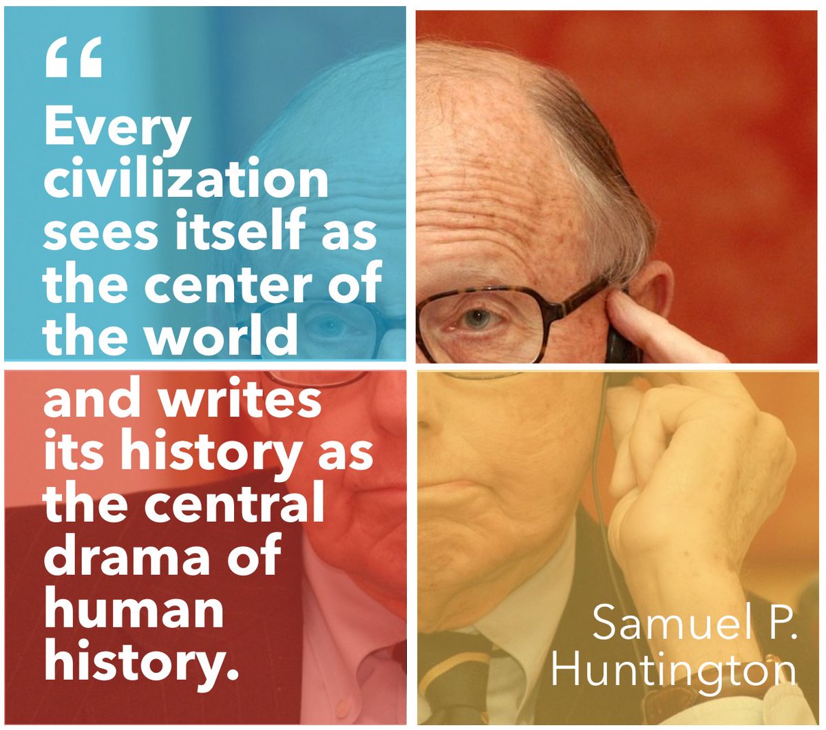 #Huntington #clashofcivilizations #SamuelHuntington