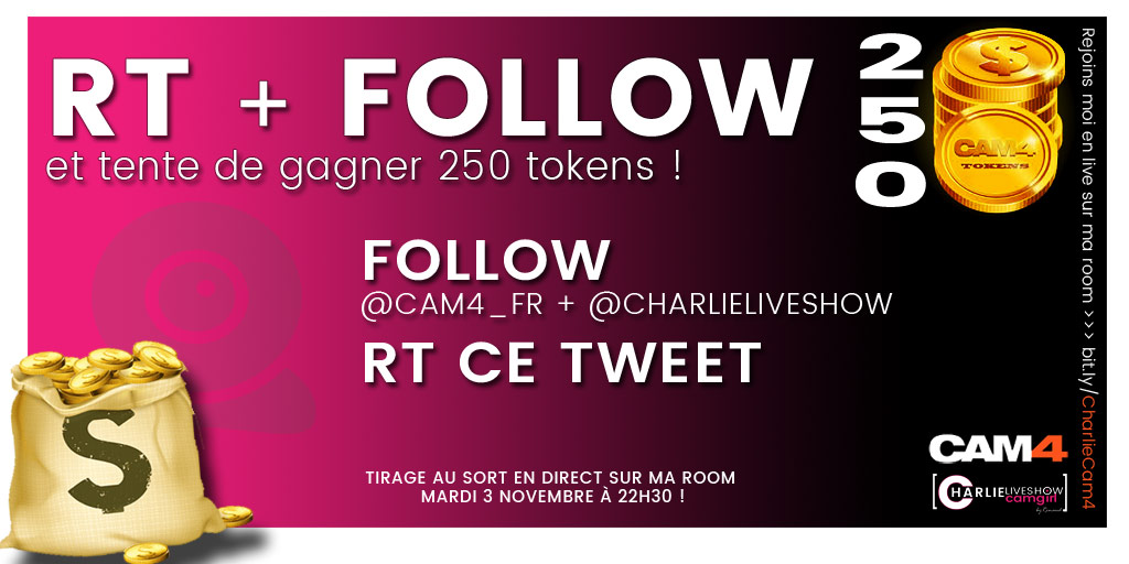 🎁 JOUE et tente de gagner🤞🥇😍
💰250 TOKENS cam4.com💰
💥#Jeu 100% GRATUIT

💥#RT + #Follow
↪️<a href="/Charlieliveshow/">😋Charlie Put1 du😈</a> / <a href="/Cam4_FR/">Cam4 France (18+)</a> 
💥#JEUCONCOURS #cam4

🏁 TAS MARDI 3 NOV. 22h30
En direct ➡️ bit.ly/CharlieCam4
➡️#CLS #HotLife #WebcamGratis