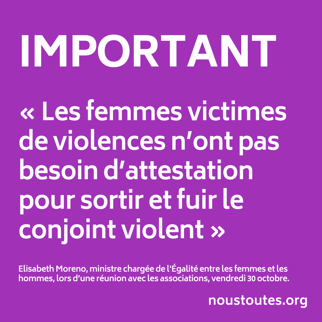 NousToutesOrg's tweet photo. 🚨 IMPORTANT 
« Les femmes victimes de violences n’ont pas besoin d’attestation pour sortir et fuir le conjoint violent » 
@1ElisaMoreno, ministre chargée de l'Égalité entre les femmes et les hommes.

Faites tourner l'info ! https://t.co/xj6elvDOY8