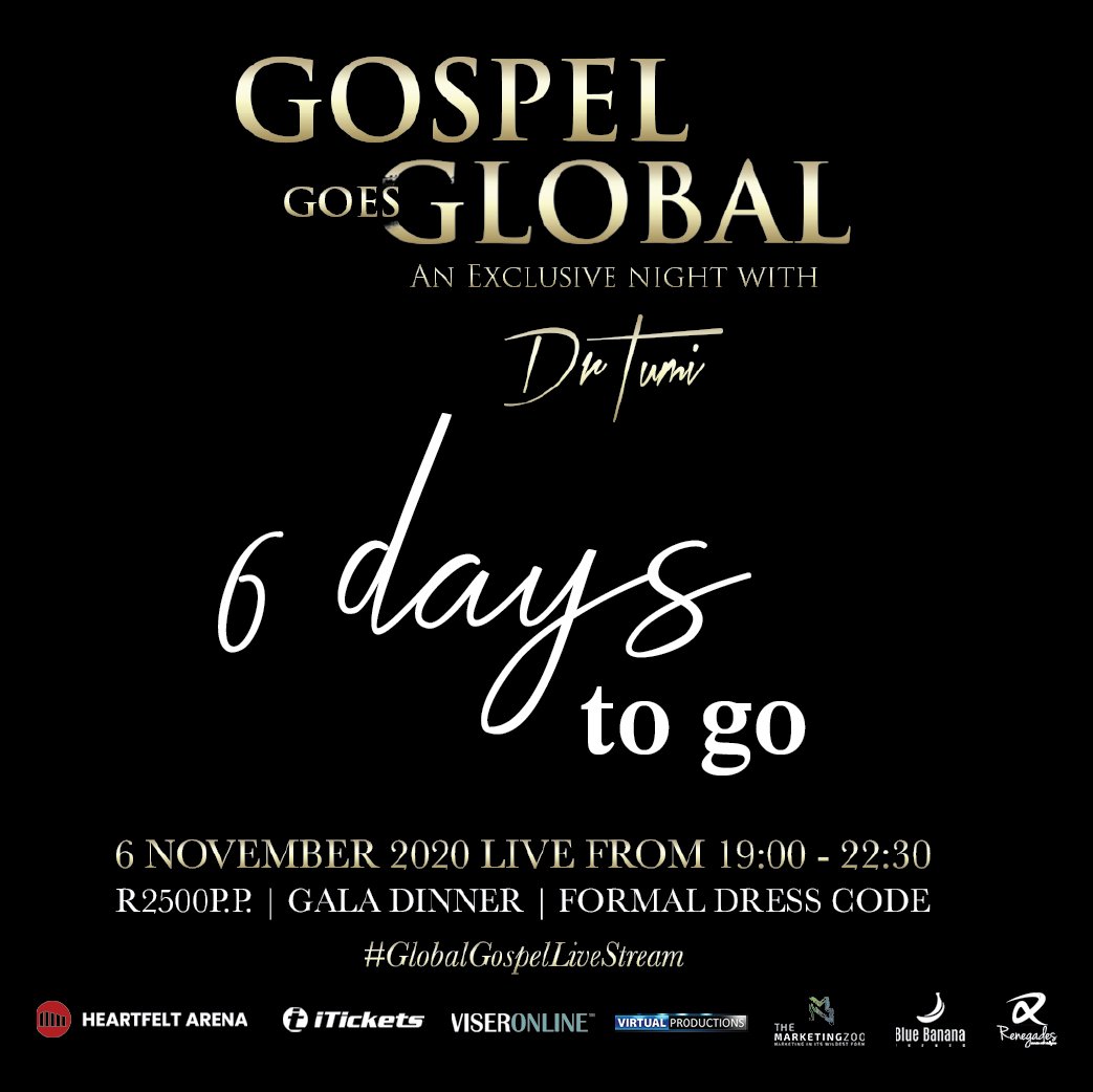 goes_global's tweet photo. COUNTDOWN TO Gospel Goes Global with Dr Tumi ✨

An EXCLUSIVE Night with @DrTumisang| 𝟔 𝐃𝐀𝐘𝐒 𝐓𝐎 𝐆𝐎!

When: 6 November 2020
Where: @heartfeltarena 
R2 500 per ticket which includes a Gala dinner &amp; more 
LIVE STREAMING at R150.00 per ticket!

https://t.co/W246c03w9W https://t.co/zOZUVO4Hbi