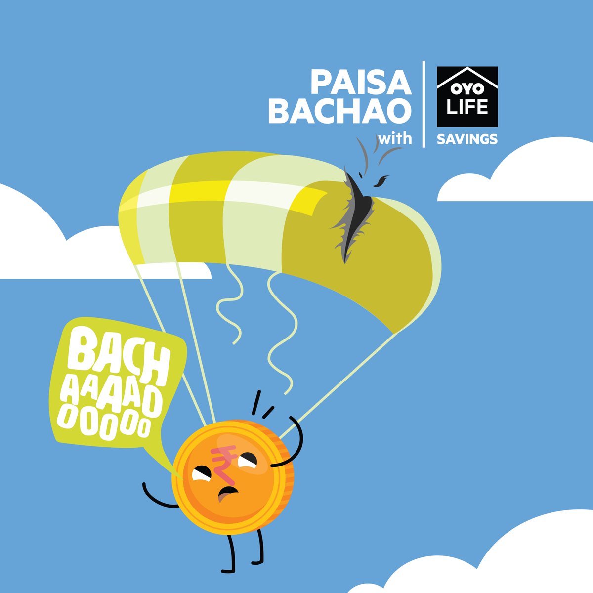 Don’t let your money fly away. 
Add to your life savings with OYO LIFE Savings. Save 20% on your rent, fourth month onwards at OYO LIFE.

 #OYOLIFESavings