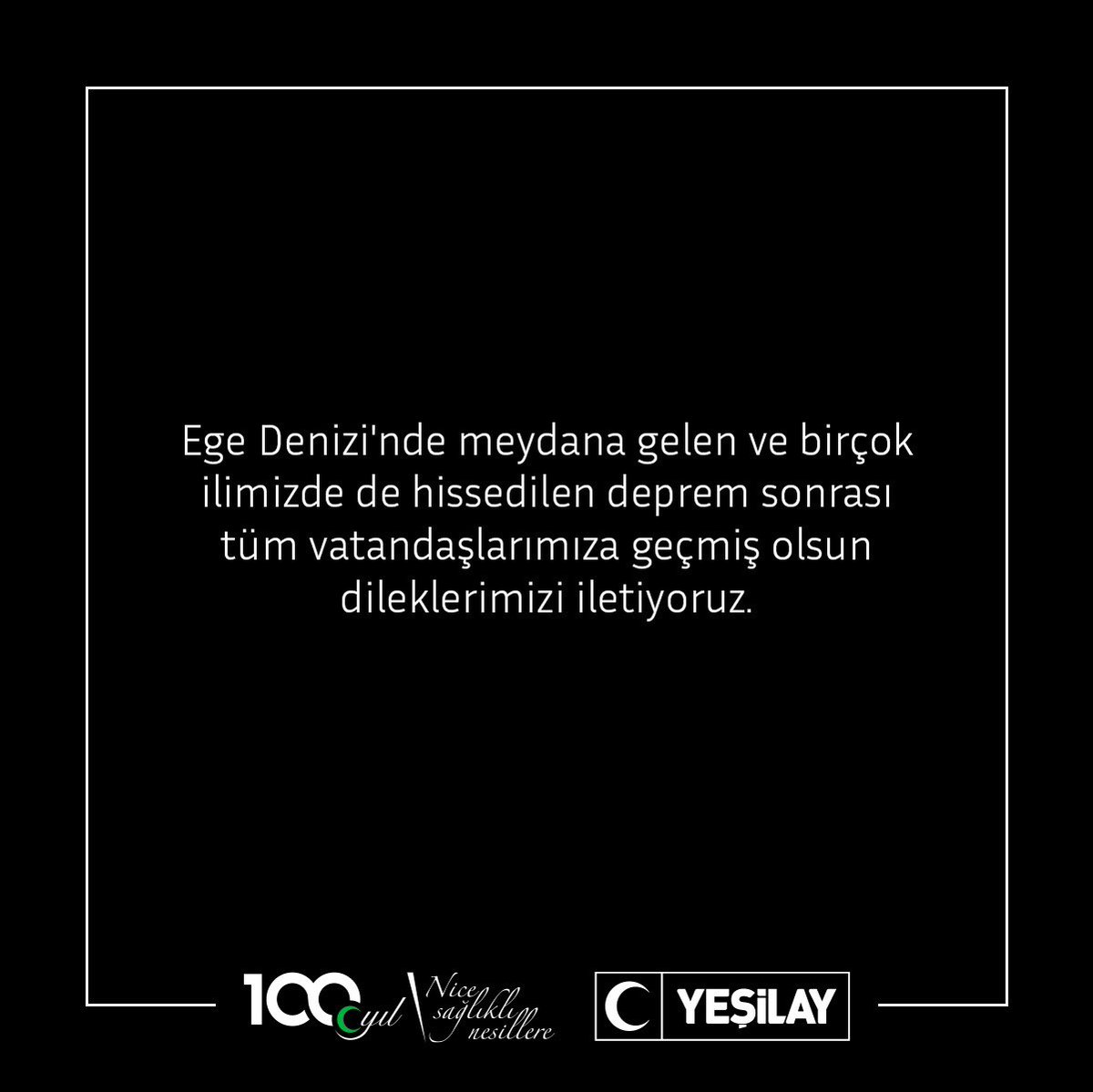 Ege Denizi'nde meydana gelen ve birçok ilimizde de hissedilen deprem sonrası tüm vatandaşlarımıza geçmiş olsun dileklerimizi iletiyoruz. #Yeşilay