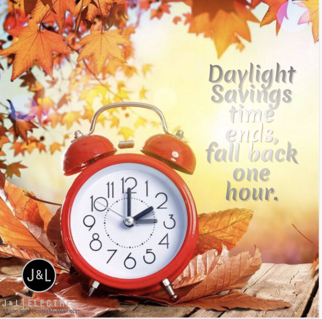 JLElectric3's tweet photo. Don't forget to set your clock back one hour on Sunday, November 1! 🍁🍂 https://t.co/7TUZe7Suq0
