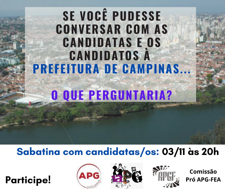 apgiaunicamp's tweet photo. Se você pudesse conversar com os candidatos e candidatas à prefeitura de Campinas, o que perguntaria? A APG Central, APG-IA, APGF e Comissão Pró APG-FEA estão organizando uma sabatina na próxima terça! 

Mande sua pergunta! https://t.co/G5iVpAR3gb https://t.co/tlGD3jPyTA