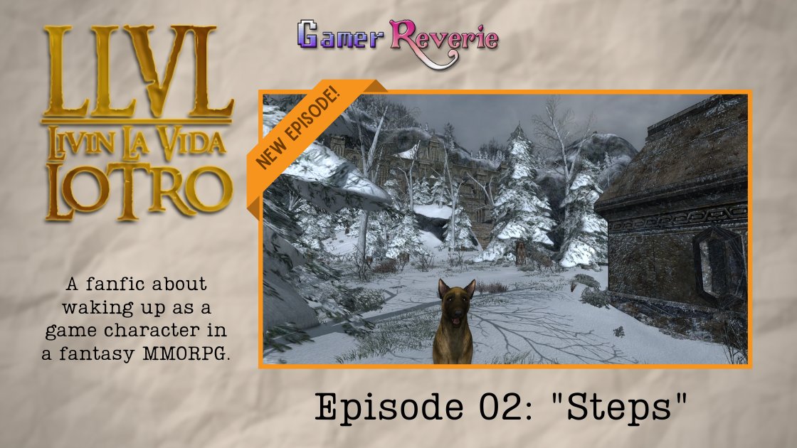 SpottedSnark's tweet photo. Gamer Reverie: LLVL Episode 02 - Steps
#GamerReverieBlog #LLVL #fanfiction
Open your eyes, look up to the skies and see... Steps?
https://t.co/FQurEcbHcD
.@lotro .@lotrofamily .@WotV_LOTRO .@MelissaBorowsk1 .@FibroJedi https://t.co/bNqZVhu3dX