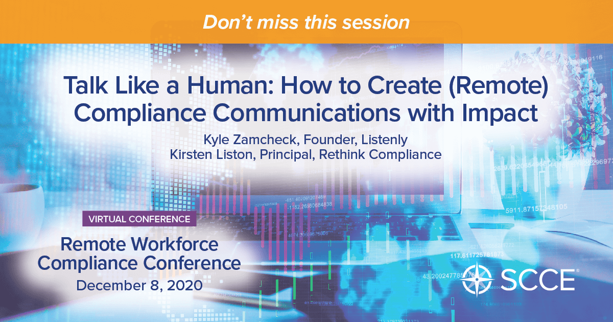 How as a compliance officer, do you create remote compliance communications with impact? At the Remote Workforce Compliance Conference, you will learn how to adjust your message and delivery to a virtual workspace &amp; new workforce needs. 

Register Today:  corporatecompliance.org/conferences/na…