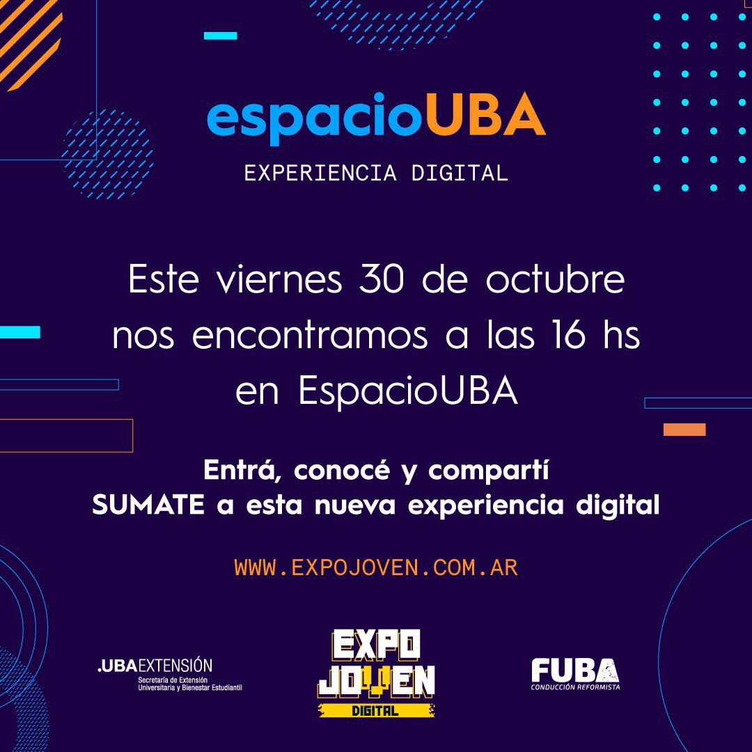 EspacioUba's tweet photo. Nos vemos hoy a las 16hs en la #ExpoJovenDigital en el #EspacioUBA 
👉🏽👉🏽 Regístrate y participa de esta experiencia digital 👉🏽 https://t.co/7AuIF8t4Ni

@ubaenaccion @conduccionFUBA @seubeuba @UBAonline @RadioUBA @UBARectorado https://t.co/RCZNHEpSqo