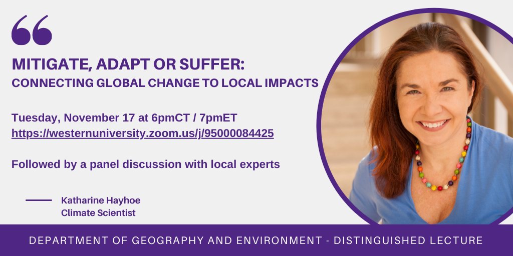westernuGeoEnv's tweet photo. Mark your calendars! We invite you to join us on Nov 17 as we welcome 
@KHayhoe to give our Distinguished Lecture: https://t.co/WjPoF56KX9