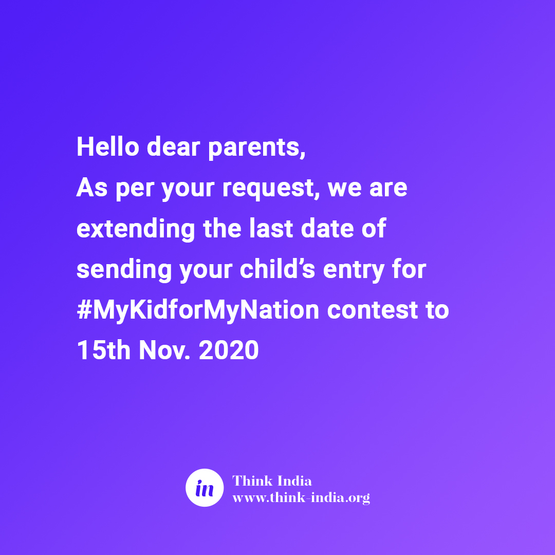 thinkindia_org's tweet photo. Many of you have requested to extend the #MyKidforMyNation contest. And here we are! The last date of sending your child's video is extended to 15th Nov. 2020. Happy Sharing &amp; Inspiring!
https://t.co/FfxYUFQ4UU

#contest #contestalert #contestforkids #contestforchildren https://t.co/zEx2TkytHJ