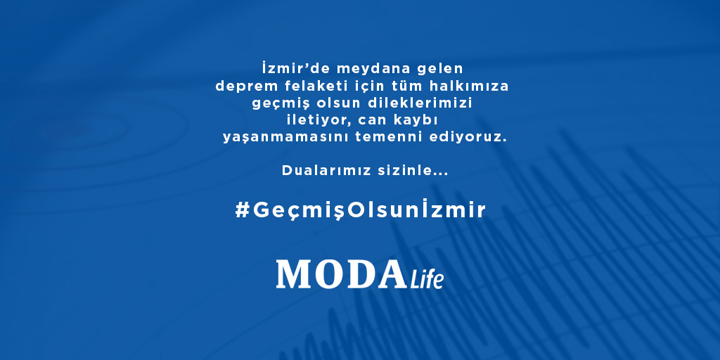 İzmir’de meydana gelen deprem felaketi için tüm halkımıza 
geçmiş olsun dileklerimizi iletiyor, can kaybı yaşanmamasını temenni ediyoruz. Dualarımız sizinle... 

#gecmisolsunizmir