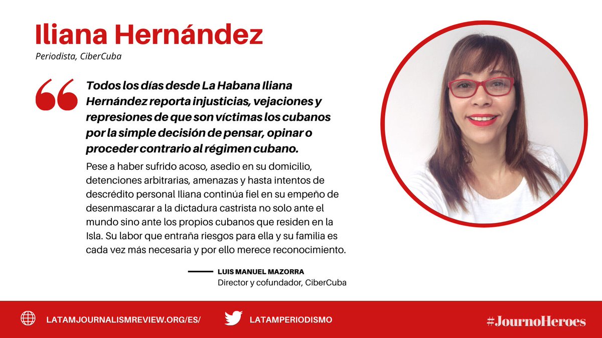 #Periodista cubana <a href="/ilianahcuba/">Iliana Hernández</a> fue
nombrada por <a href="/seomaz/">Luis Manuel Mazorra</a> como parte de la campaña #JournoHeroes de <a href="/IWMF/">International Women's Media Foundation</a> por continuar reporteando a pesar de haber sido blanco de ataques debido a su profesión latamjournalismreview.org/es/articles/un…