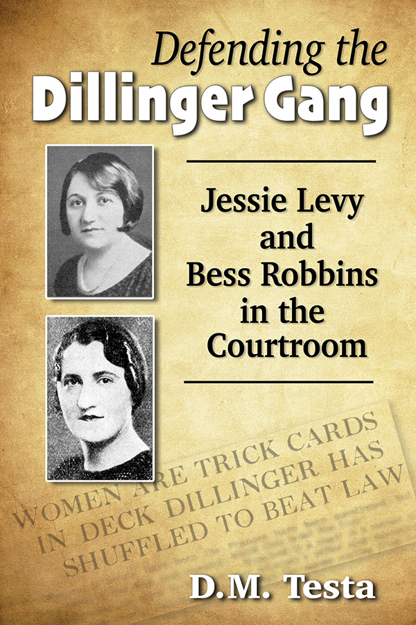 McFarlandCoPub's tweet photo. New on our bookshelf:

Defending the Dillinger Gang: Jessie Levy and Bess Robbins in the Courtroom
By D.M. Testa

https://t.co/JaGCT7KsoB https://t.co/A9xTrH32jL