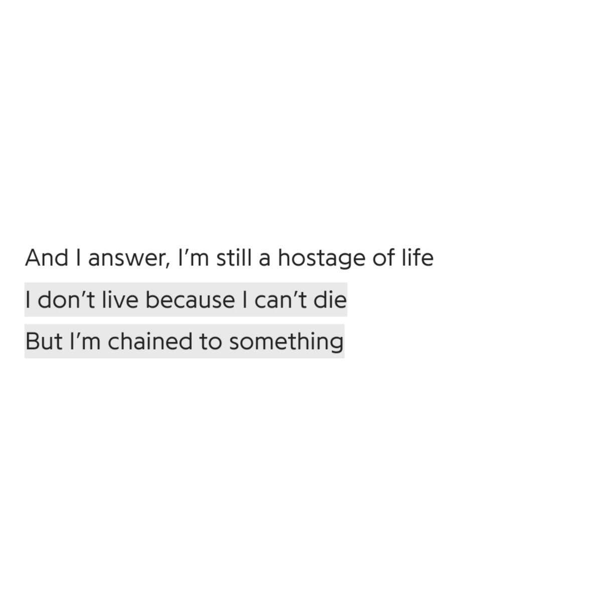 On, smth he is entangled w, smth which is the cause of his existence. Life has taken him hostage, to keep him in security so that he can't escape until the purpose is fulfilled. The fact that this applies to most of us only shows the accuracy of the statement, it's like we cant+