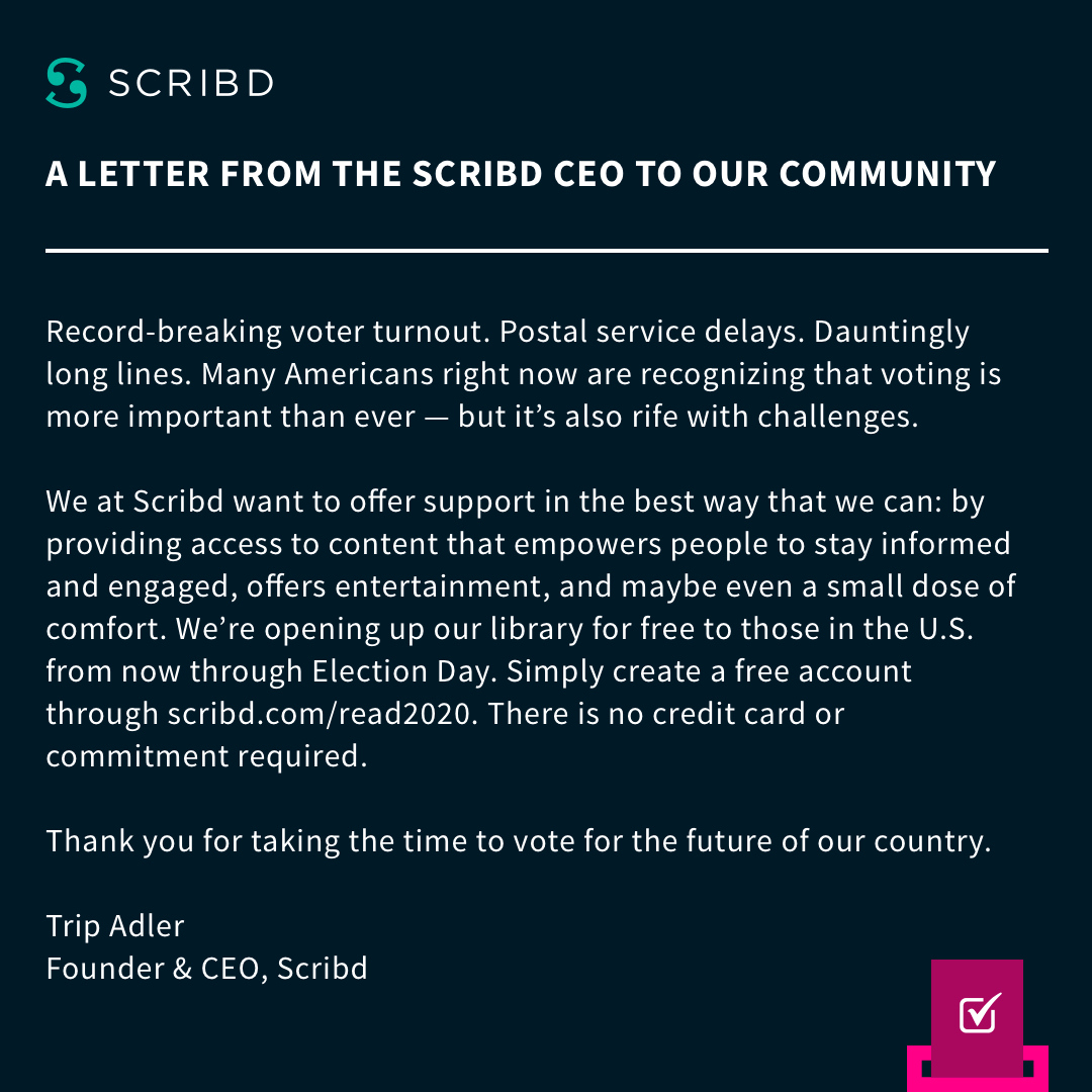 Scribd on Twitter: "We're opening our library to new users free for 30 days  to empower people to stay informed and engaged while we vote and wait for  election results. More details: