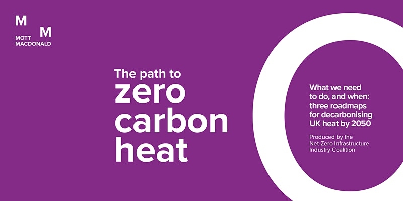 JoshTurner_4's tweet photo. One of the pieces of work I’m particularly proud of so far is my contribution to this report on ‘The Path to Zero Carbon Heat’ produced by the #NetZero Infrastructure Industry Coalition led by @MottMacDonald https://t.co/g8ihWZYIUW  #PriestleySpotlight https://t.co/6QX0AGRDsQ