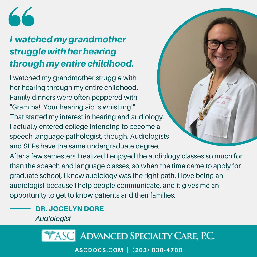 At Advanced Specialty Care, we are fortunate to have an amazing team of passionate, educated and compassionate clinical Audiologists. In honor of National Audiology Awareness Month, Dr. Douglas, Dr. Dore and Dr. Mitchell share why they chose to become an Audiologist.