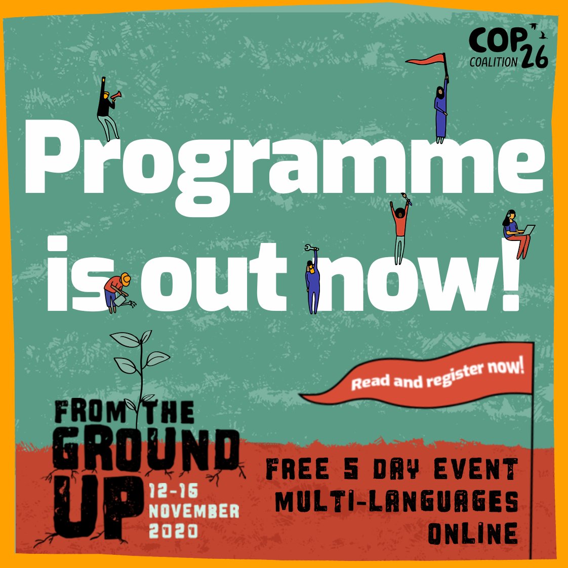 CJ_Coalition's tweet image. It's here 🤩 The programme for From The Ground Up: global gathering for #ClimateJustice 🌱✊🏾!

From borders to feminism, indigenous rights to collective care, #JustTransition to a queer party - there's something for everyone✨ 

Check it out &amp;amp; register: tinyurl.com/FTGUevents