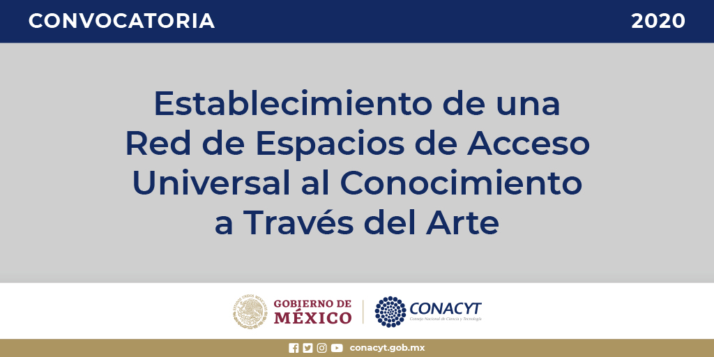 Secihti_Mx's tweet photo. Convocatoria | El Conacyt invita a presentar propuestas para el Establecimiento de una Red de Espacios de Acceso Universal al Conocimiento Científico, Tecnológico y Humanístico a Través del Arte. Más info https://t.co/e2AF2ozZIJ #CienciaPorMéxico https://t.co/p0yt97eSyl