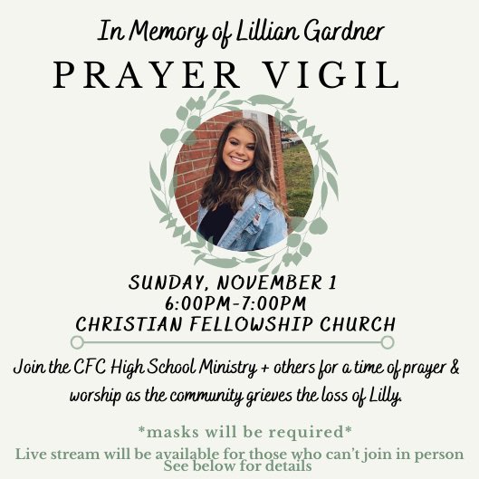 hsmcfc's tweet photo. We are heart-broken at the loss of Lilly Gardner. We are grieving with and for you, HSM + all who knew Lilly. In place of our normal SNL, we are hosting a prayer vigil in the worship center at CFC. Please share this for anyone who wants to join us. Live stream link is in the bio. https://t.co/tjlPhGvllG