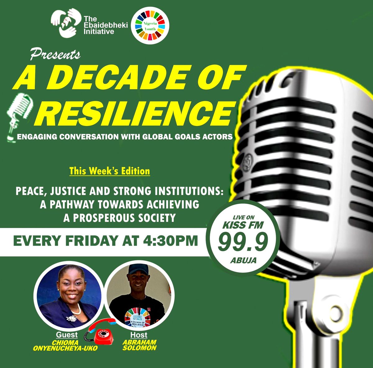 Xhallum's tweet photo. No other time is more important in this #DecadeofResilience than taking the Time to ACT for the #GlobalGoals. Join in on our @DOR_SDGs Radio program every Friday on @999KISSFMABUJA by 4:30pm and let's take Sustainable Action for the #SDGs 
@YIAGA 
@ossap_sdgs 
@ConnectSDGs https://t.co/4lrqNvmllX