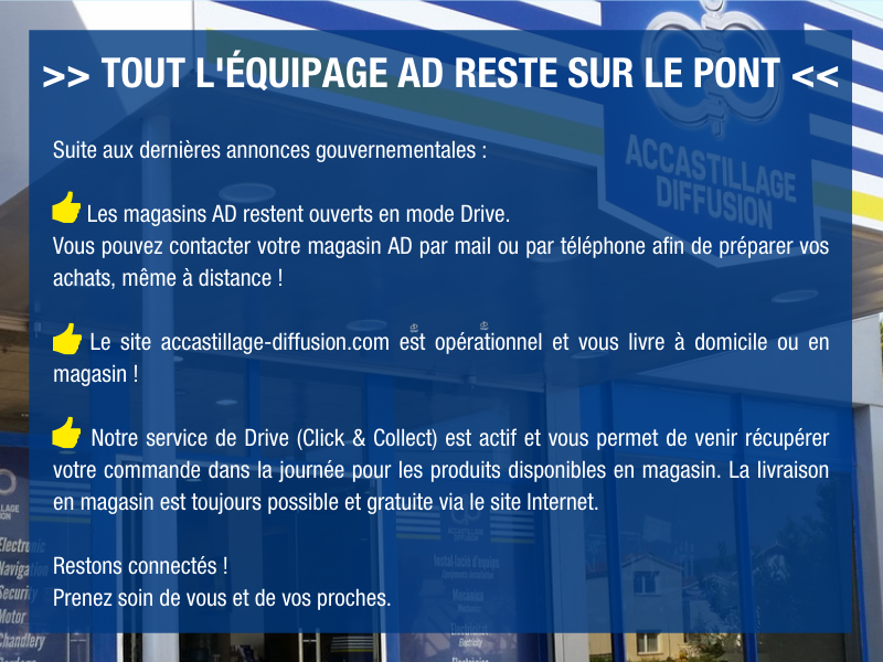 [NEWS COVID-19]

🔝TOUT L'ÉQUIPAGE AD RESTE SUR LE PONT !!!
dans le respect des règles sanitaires en vigueur.

👉Click &amp; Collect : retrait en magasin dans la journée
👉Livraison gratuite en magasin
👉Livraison à domicile
👉accastillage-diffusion.com