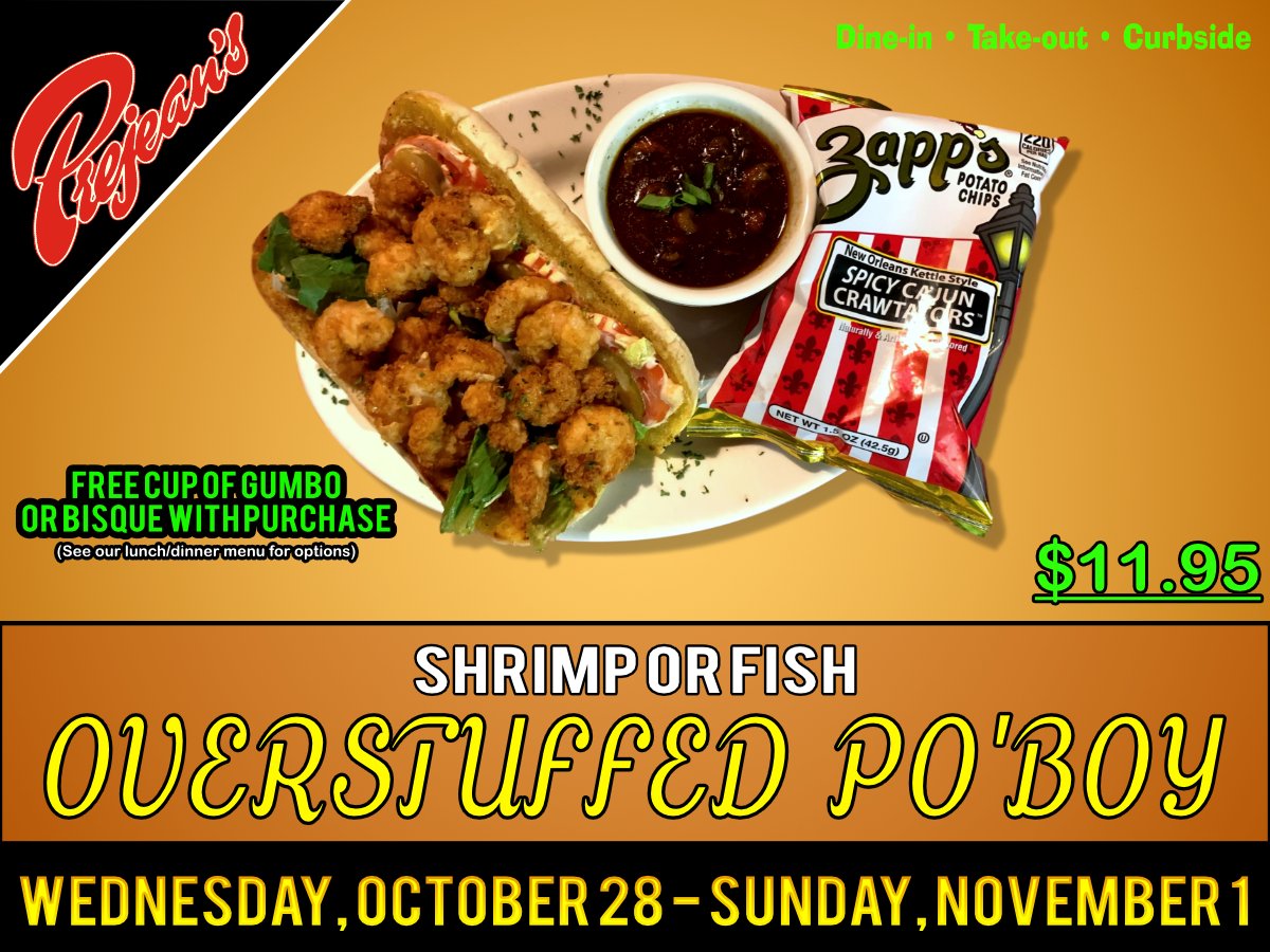 Purchase a Shrimp or Fish Po-Boy and get a FREE Cup of Gumbo or Bisque for Only $11.95  Fri Oct 30th - Sun Nov 1st  Lunch/Dinner Dine-in/Carry-out/Curbside  #Prejeans #Gumbo #Bisque #LouisianaSeafood #cajun #eatlafayette