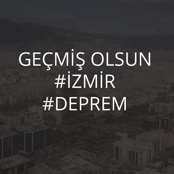"İzmirde'de meydana gelen deprem nedeniyle hayatını kaybeden kardeşlerimize Allah’tan rahmet, yaralılara acil şifalar diliyoruz. Geçmiş olsun İzmir" #depremİzmir
