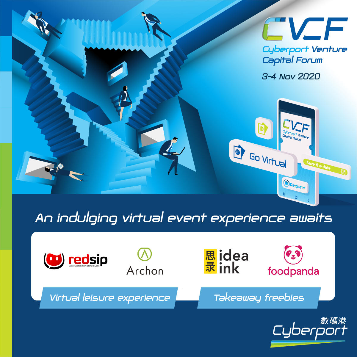 cyberport_hk's tweet image. #CVCF2020 leisure exp: Redsip in-app CVCF mini-game to win a bottle of champagne, Smart Fun Ball demo &amp;amp; workout tips by Archon Wellness, Idea Ink’s live scribing, &amp;amp; treasure hunt for HK$200 foodpanda eVoucher! Reg now: bit.ly/3hHx8Z8

#Cyberport #techventuring #newnormal