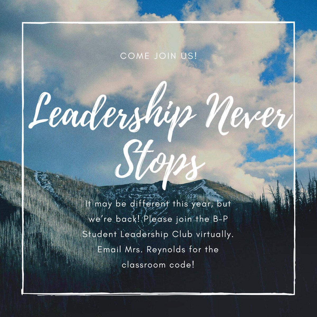 BPStudentLeader's tweet photo. We’re back! Please join us virtually this year. Email Mrs. Reynolds for the Google Classroom code if you’re interested in being a student leader at B-P! https://t.co/XcM7vdnibh