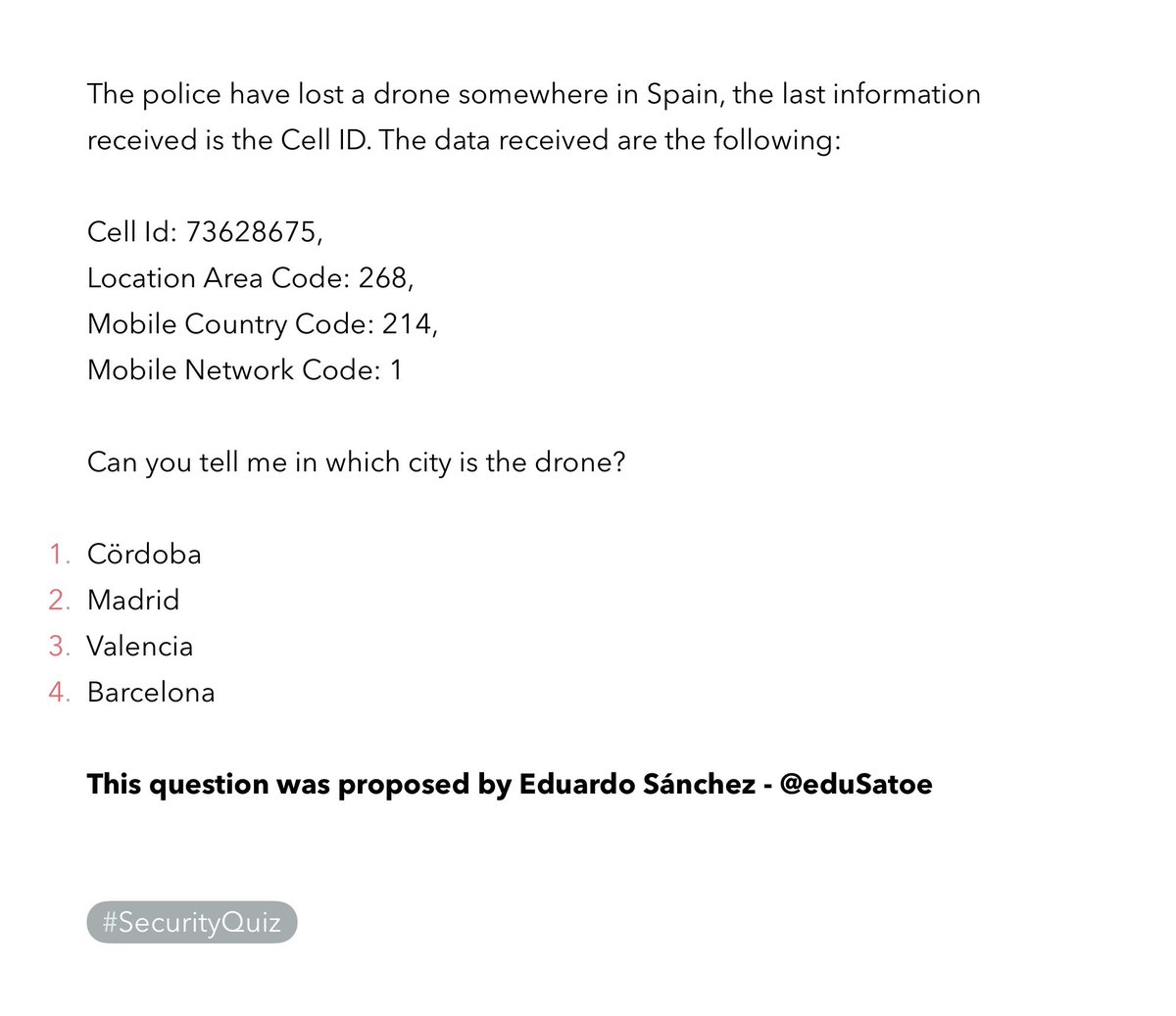 ggdaniel's tweet image. #SecurityQuiz nº 6. Only for fun! 

Today: mobile
  
Difficulty: 4/5

This question was proposed by @eduSatoe  Thanks!

(Answer next week)