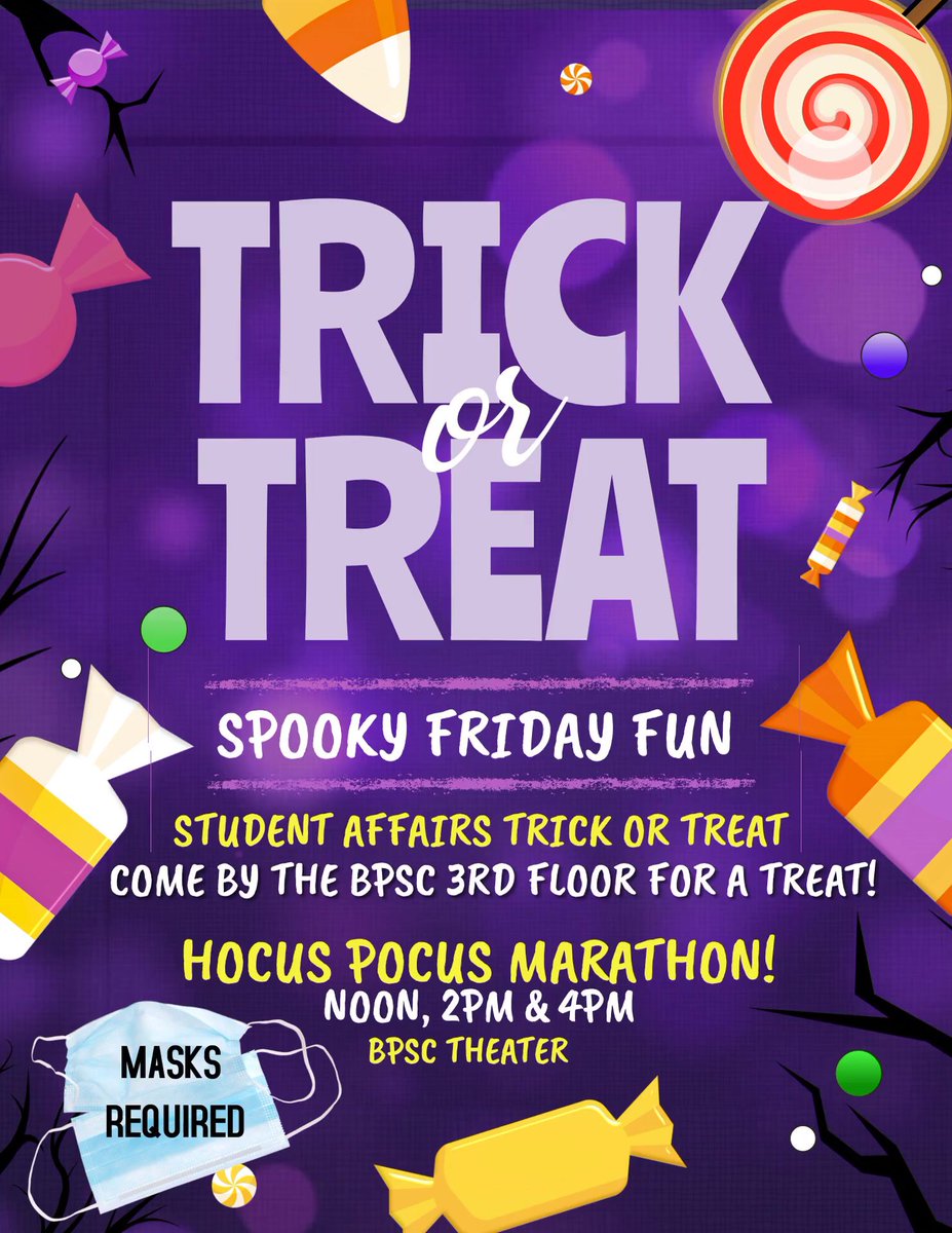 Come trick or treat Bpsc 3rd floor and catch a showing of Hocus Pocus at noon, 2 or 4pm in the Bpsc theater!