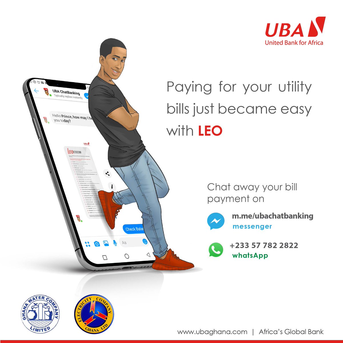 UBAGhanaLtd's tweet photo. Chat your bills away with Leo.
Get smart #LeoIsHere, click here (https://t.co/WQRsdRdgXJ) to chat now.
#StaySafe #UBADreamTeam #AfricasGlobalBank https://t.co/DYYjT8tDbM