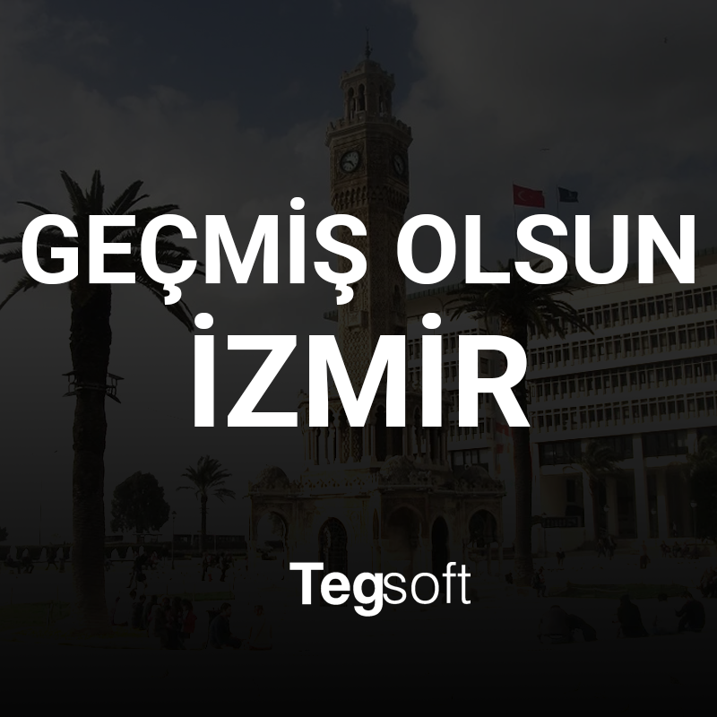 İzmir'de meydana gelen depremin etkilediği tüm bölgeye geçmiş olsun dileklerimizi iletiyoruz. Kayıplarımız için çok üzgünüz. Can kaybının artmamasını diliyoruz. #İzmir #Deprem #Tegsoft