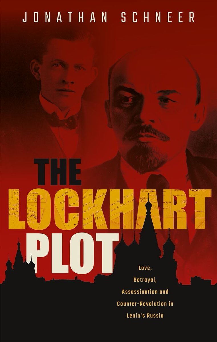 THE LOCKHART PLOT (@OUPHistory) recounts the story of British diplomat, Bruce Lockhart, sent to Soviet Russia in 1917. Tho' initially seeking some sort of accommodation, he ends up plotting to overthrow the regime. Jonathan Schner joins <a href="/HistoryInvestor/">Daniel Peris</a>👇

newbooksnetwork.com/jonathan-schne…