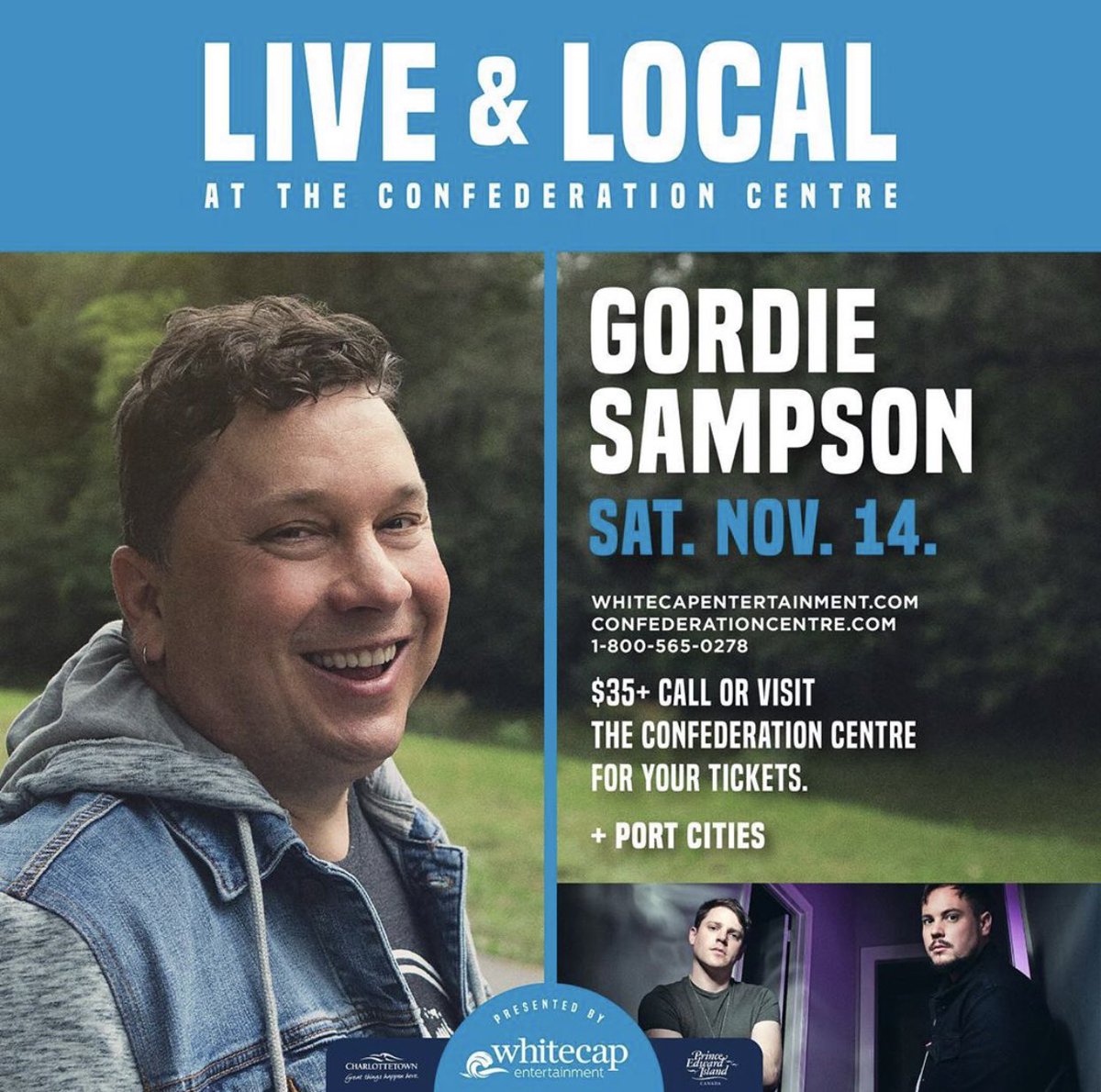 WhitecapEnt's tweet image. Also, excited to have Gordie Sampson and @port_cities on Nov 14th at @ConfedCentre! Get your tickets at: confederationcentre.com/whats-on/ | @tourismpei @ChtownPE | #pei 🎶