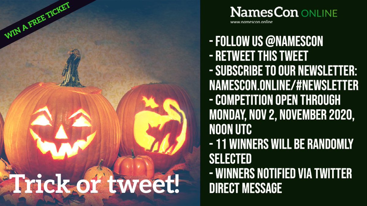 NamesCon's tweet image. Trick or tweet! Here's how you can enter to win 1 of 11 free tickets for #NamesConOnline 2021!

#NamesCon #NCHa11oween #HappyHalloween #Halloween2020 #TrickorTweet
