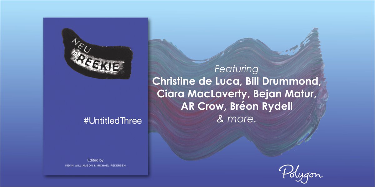 PolygonBooks's tweet photo. The new anthology by @NeuReekie, #UntitledThree, is chock-full of brilliant poets - this is just a few of the MANY great names you'll find in its pages. Available now! https://t.co/sRMUXyx8VK https://t.co/GhsMrF5Jdg