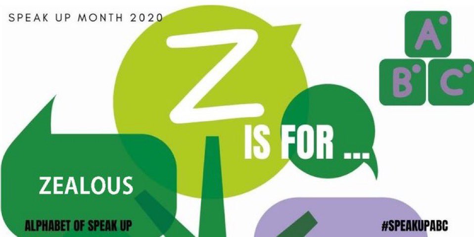 Z is for Zealous. We are a team eager to hear from you. @NHS_RobW @allofusinmind @NatGuardianFTSU #SpeakUpABC