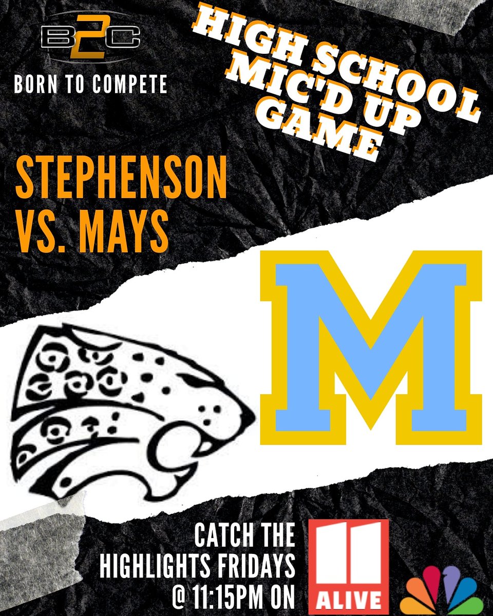 borntocompete's tweet photo. 🚨🏈 The B2C and NBC 11 Alive Mic'D Up Game of the Week is Stephenson vs Mays!

#borntocompete #b2c #football #sports #highschoolfootball #HSFB #HSfootball #11AliveSports @11alivesports #stephensonhighschool #mayshighschool @APSMaysRaiders @247Stephenson https://t.co/AHVYy3wncM