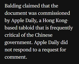 ...he mentioned that Apple Daily, a virulently anti-China HK-based newspaper had *commissioned* - ie, paid for - the document.5/