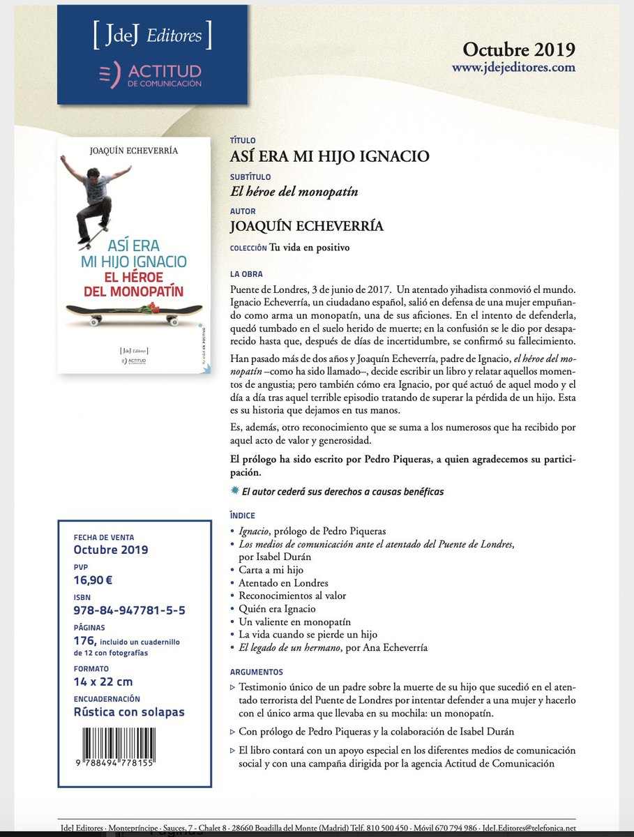Jea60930295's tweet photo. Estoy intentando que se conozca la muerte y la vida de mi hijo Ignacio Echeverria en Miralles De Imperial, Porque creo que para algunas personas puede ser bueno pensar en cómo vivió y porque entregó su vida para defender a otros. Pongo aquí la ficha del libro por si  interesa. https://t.co/lQvgbHkSNO