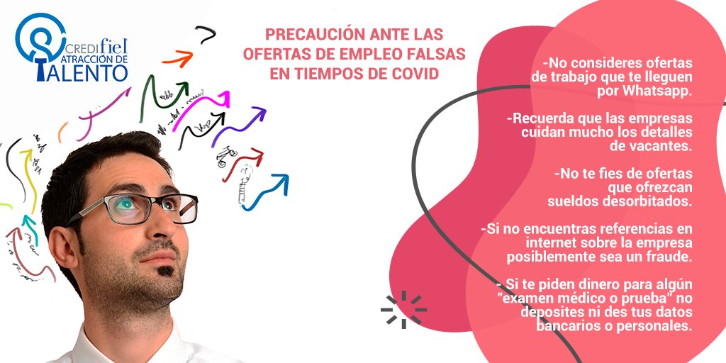 TalentoCF's tweet image. #CREDIfiel
Hoy te mostramos algunos #tips de precaución ⚠️🎯 con ofertas de empleo falsas. ⚠️🎯
¡ Toma nota !
#TalentoCredifiel #COVID19 #AtraccionDeTalento #Cuidate