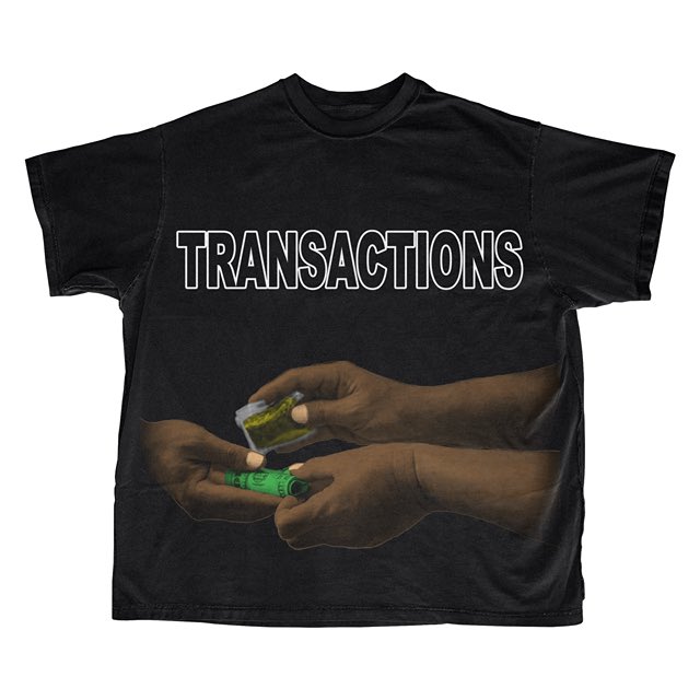 itzchrisho's tweet image. Transactions Tee apart of LST/001 Collection