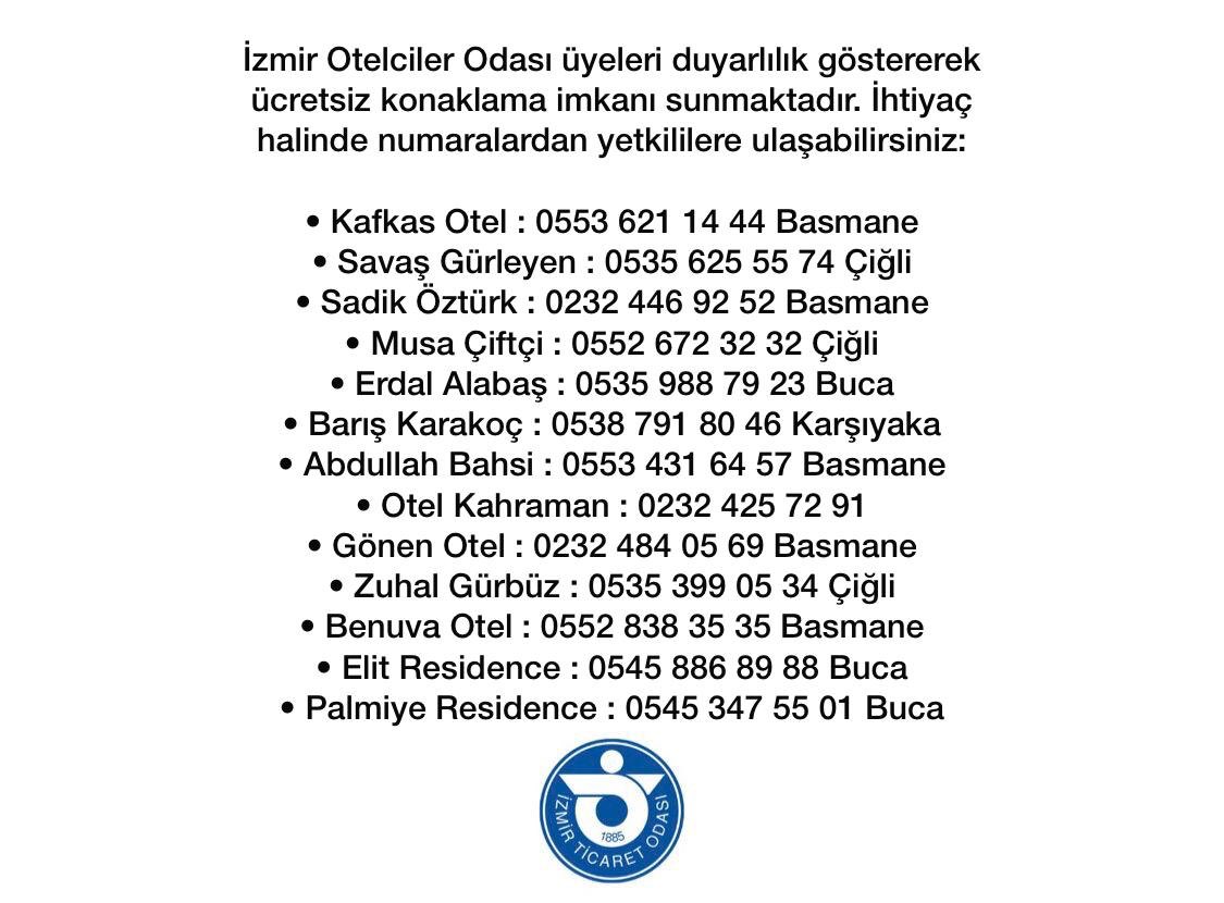 İzmir Oteller Odası üyeleri duyarlılık göstererek ücretsiz konaklama imkanı sunmakta.