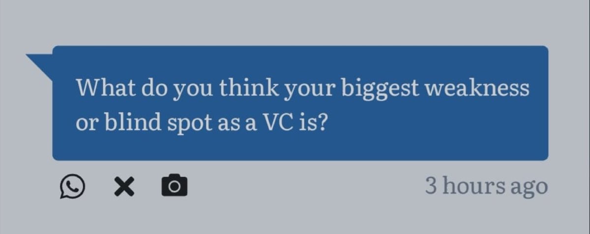 Excellent question. If I were fully aware of it, it wouldn't be much of a blind spot TBH. But still, I think it is this: I sometimes fall in love with an idea or a founder and ignore evidence to the contrary. (1/2)