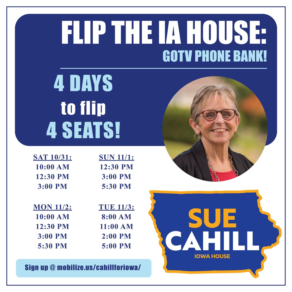 4 more days until Election Day ‼️ Please join us this weekend, Monday, and Tuesday to call voters to make sure they have a plan to vote! #4Days4Seats #Cahill4IA 

Sign up for a shift to help us flip the Iowa House at ☎️➡️ mobilize.us/iahousedems/ev…