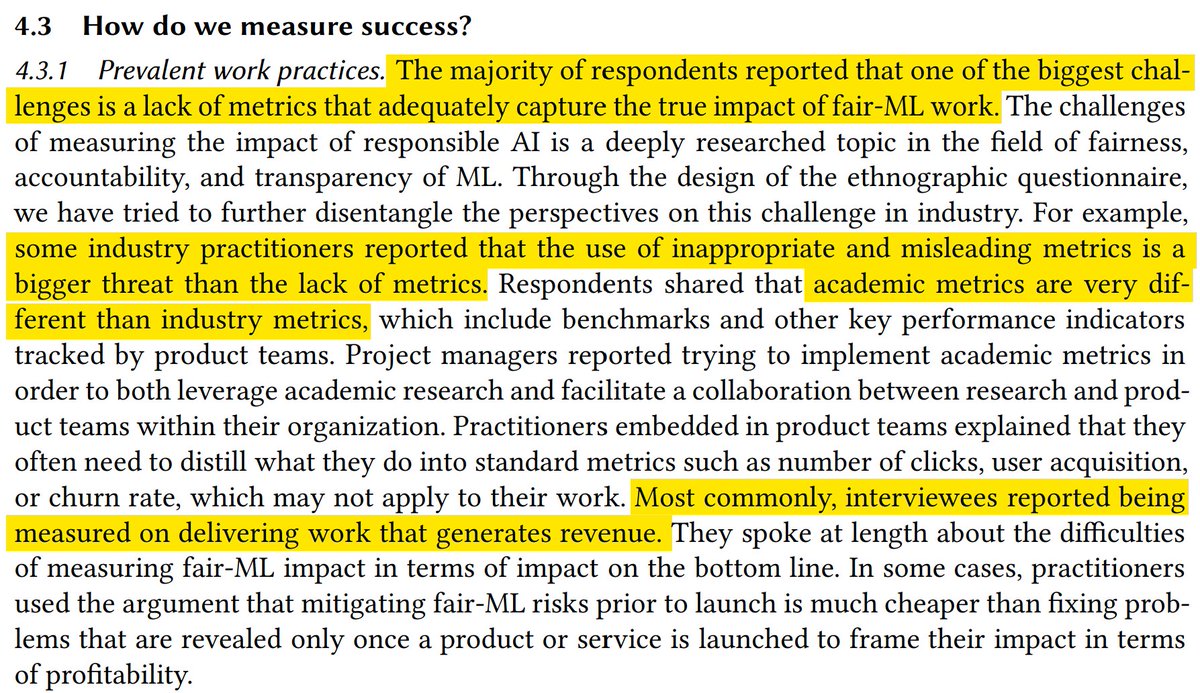 - One of the biggest challenges is lack of metrics that capture the true impact of fair-ML work- Inappropriate & misleading metrics is a bigger threat than lack of metrics- Most commonly, fair-ML practitioners reported being measured on delivering work that generates revenue
